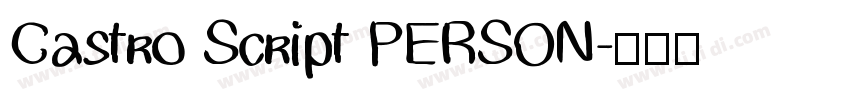 Castro Script PERSON字体转换